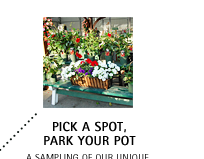 Pick A Spot, Park Your Pot